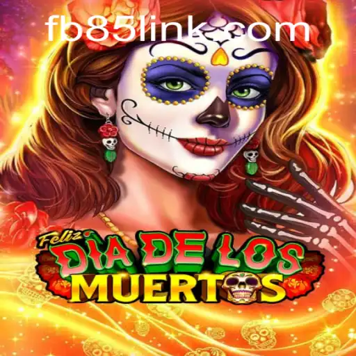 FelizDiadelos: An Engaging Journey into Virtual Celebrations with FB85